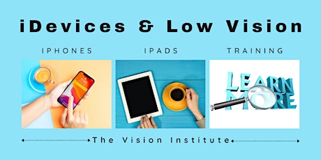iPads, iPhones, and Low Vision: A 3-week virtual course on accessibility tickets