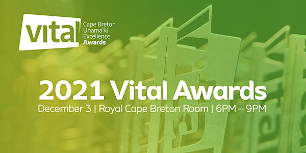 2021 Vital Cape Breton - Unama'ki Excellence Awards