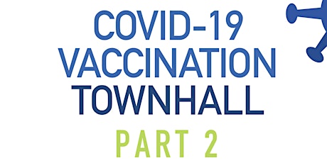 COVID-19 Townhall Part 2