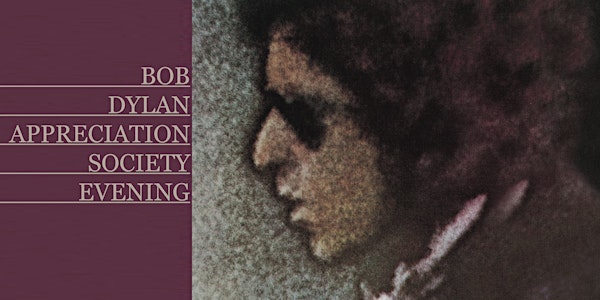 Bob Dylan Appreciation Society