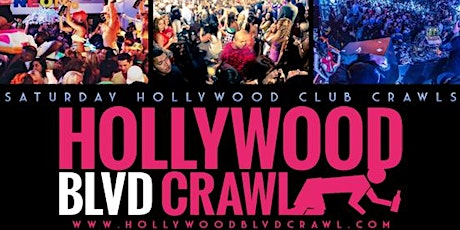 Saturday Hollywood Club Crawl LA Nightclubs primary image