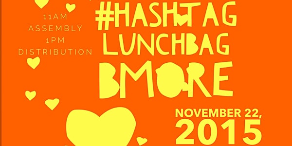 #Hashtag Lunchbag Bmore