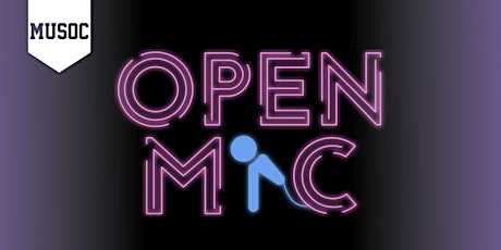 MUSOC Open Mic Night primary image