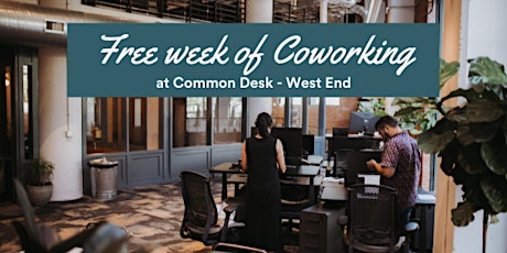 Free Week of Coworking at Common Desk - West End