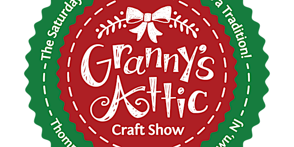 40th Annual Granny's Attic Craft Show Fundraiser