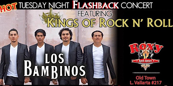 Los Bambinos Present | Kings of Rock n Roll