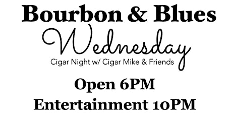 Bourbon & Blues Wednesday: Blues Karaoke 9PM tickets