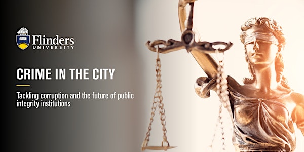 Tackling Corruption & Future of Public Integrity Institutions