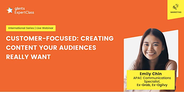 GEC - Customer-Focused: Creating Content Your Audiences Really Want