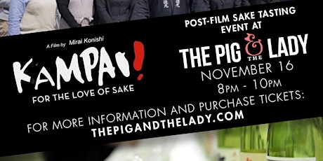 Post-Film Sake Tasting for KAMPAI! FOR THE LOVE OF SAKE Hawaii Premiere primary image