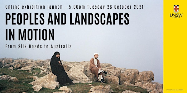 Peoples and Landscapes in Motion: from Silk Roads to Australia