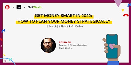 Get Money Smart in 2022: How to Plan Your Money Strategically