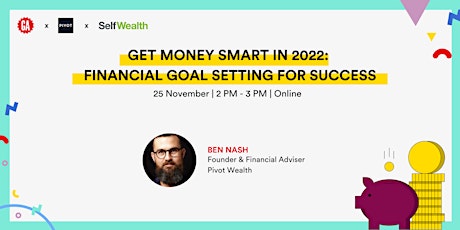 Get Money Smart in 2022: Financial Goal Setting for Success