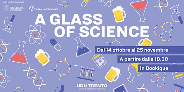 A Glass Of Science - Incontro 1