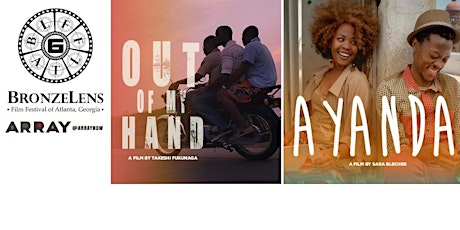 BronzeLens and ARRAY Present "Out of My Hand" & "Ayanda" primary image