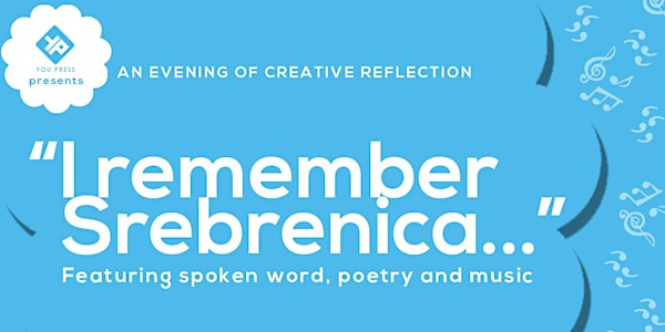 You Press Presents 'I Remember Srebrenica'