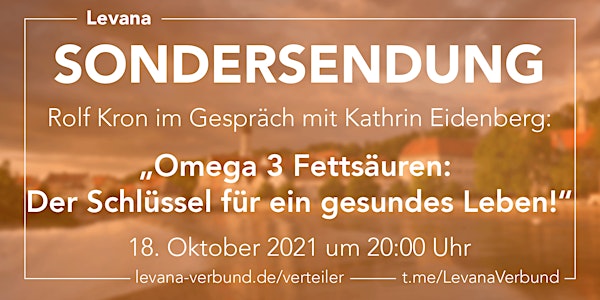 Levana Sondersendung mit Kathrin Eidenberg am 18. Oktober 2021 um 20:00 Uhr