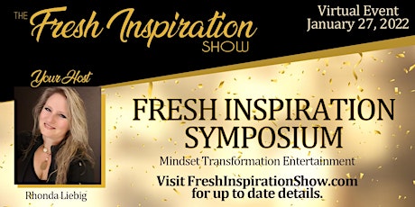 Fresh Inspiration Show Virtual Symposium - 01/27/2022 Tickets