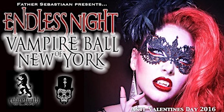 Image principale de Endless Night: New York Vampire Ball 2016 "Anti-Valentines Day"