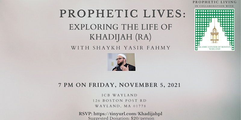 Prophetic Lives: Exploring the Life of Khadija (ra)
