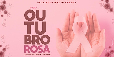 Hauptbild für Culto Outubro ROSA