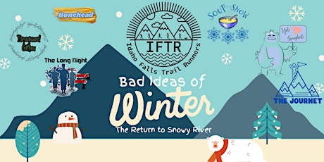 IFTR-Bad Ideas of Winter (The Return to Snowy River)