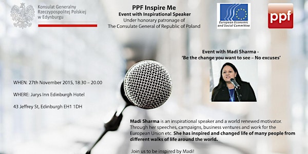 PPF Inspire Me - Event with Inspirational Speaker MADI SHARMA