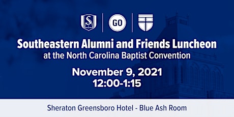 2021 SEBTS Alumni & Friends Luncheon at the BSCNC primary image