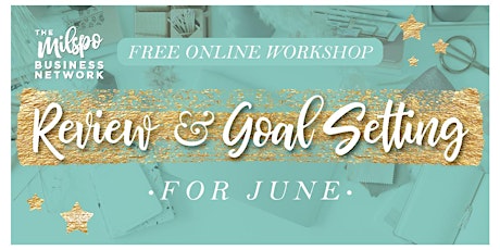 Milspo Month Review & Goal Setting for June 2022 tickets