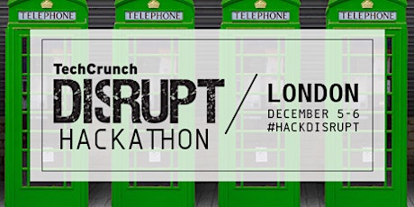 Hackathon at TechCrunch Disrupt London 2015 primary image