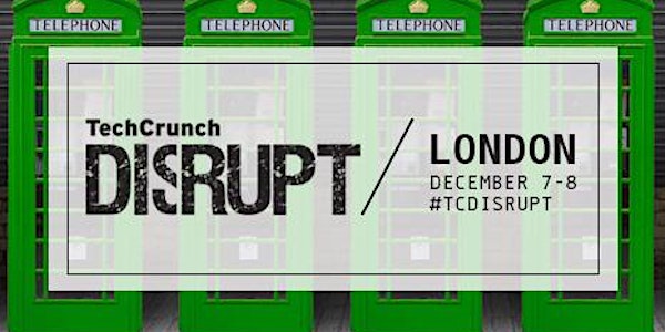 TechCrunch Disrupt London 2015