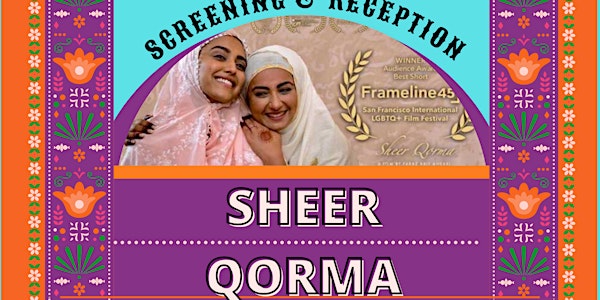 Special Screening and Reception- SHEER QORMA