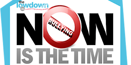 NOW IS THE TIME - Anti-Bullying Conference primary image