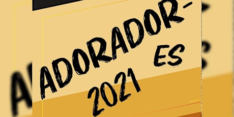 Imagen principal de CONGRESO ADORADOR-ES 2021