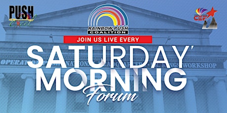 Rainbow PUSH Coalition Saturday Morning Forum primary image