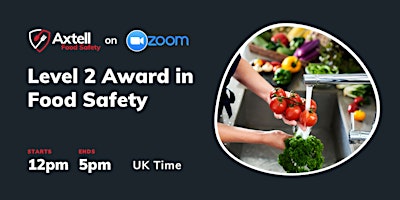 Level 2 Award in Food Safety   – 12pm start time