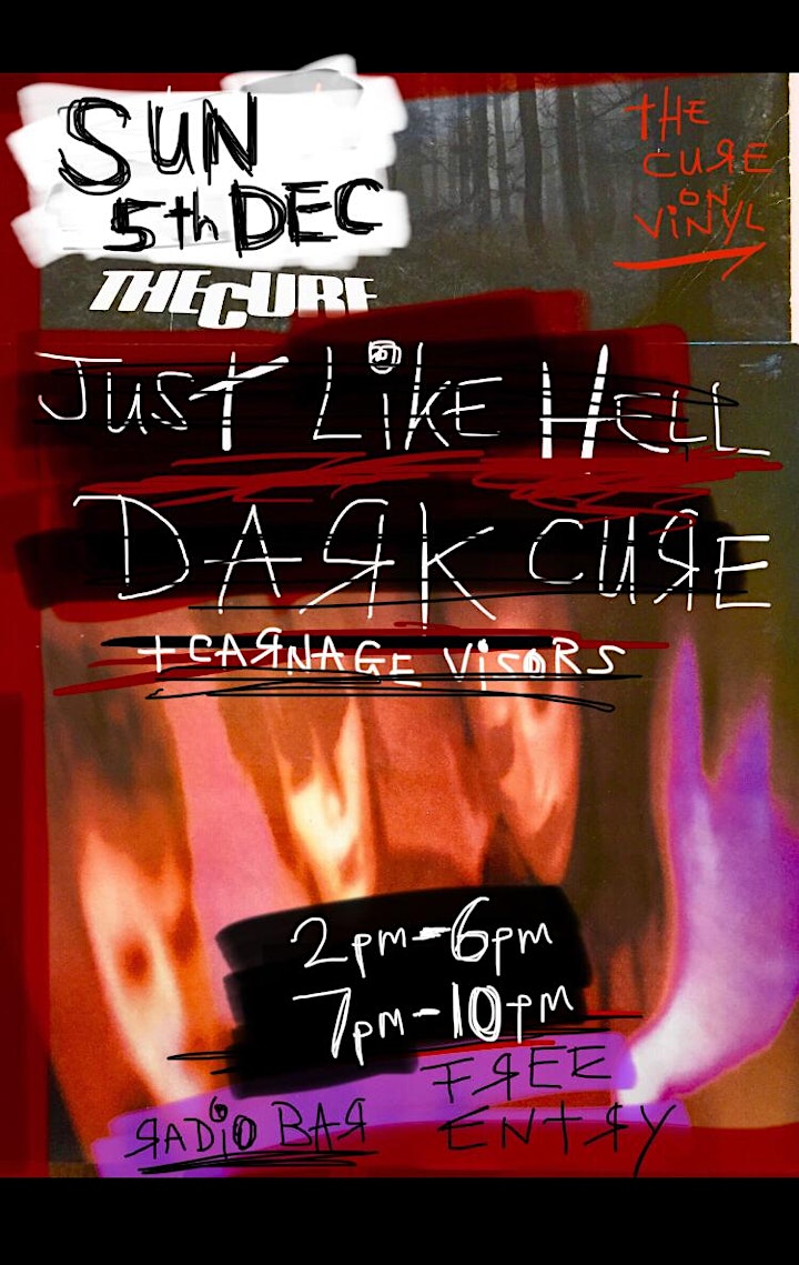 
		The Cure - Just Like Hell: DARK CURE Party + 4 Dark Alternative DJ Sets image
