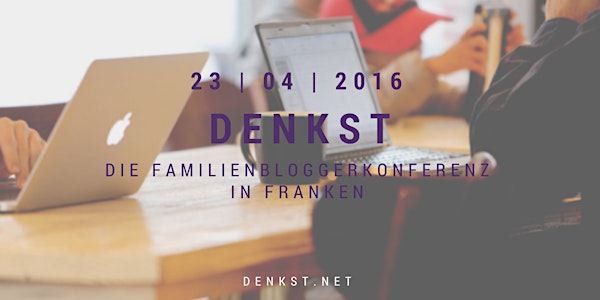 #denkst - Elternbloggerkonferenz