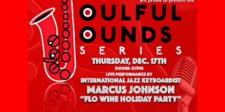 The Soulful Sounds Series Holiday Celebration with Marcus Johnson primary image