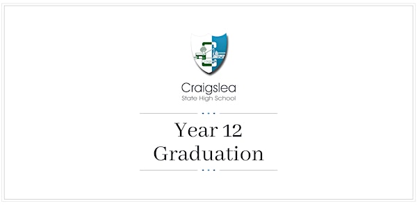 Craigslea State High School  2021 Year 12 Graduation