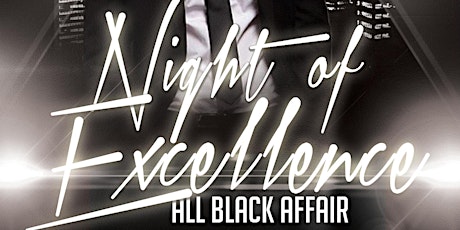 Night of Excellence: All Black Affair primary image