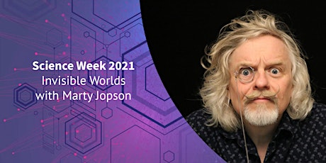 Invisible Worlds with Marty Jopson