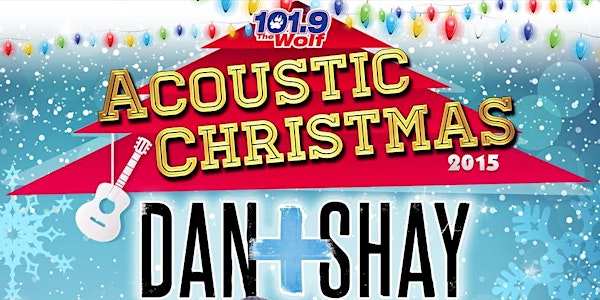 101.9 The Wolf Acoustic Christmas with Dan + Shay   @ Ace of Spades