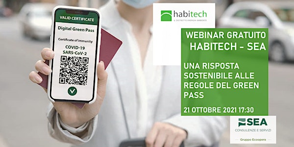 Webinar Habitech-SEA | Una risposta sostenibile alle regole del Green Pass