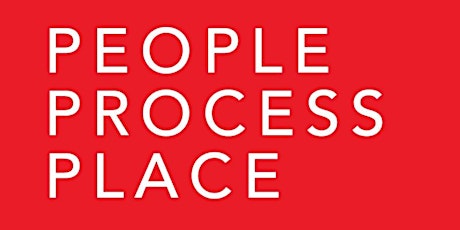People — Process — Place primary image