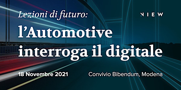 “Lezioni di futuro: l’Automotive interroga il digitale”