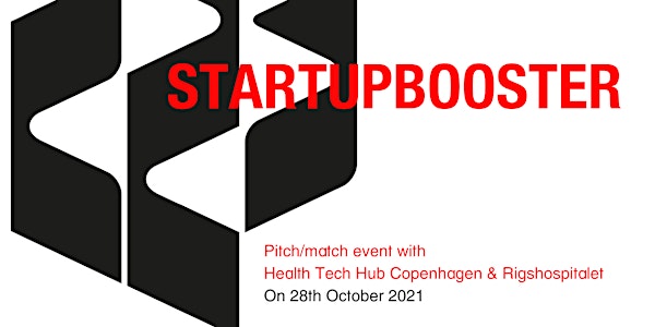 Startupbooster by Health Tech Hub Copenhagen & Rigshospitalet