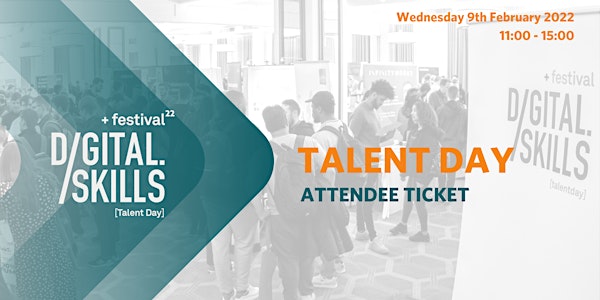 Talent Day 2022 - Attendee Ticket (AM)