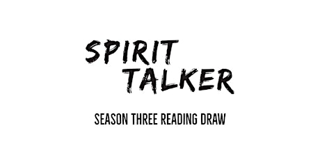 Spirit Talker Season 3 - Tyendinaga Mohawk Territory  1st Nation Nov 2-5