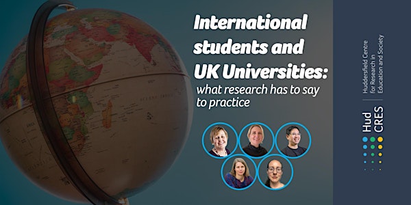 International students & UK universities: research and practice